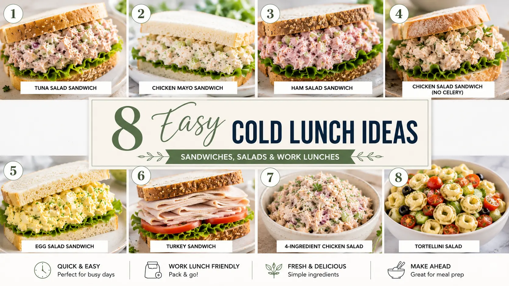 A collage of easy cold lunch ideas including sandwiches, chicken salad, and tortellini salad